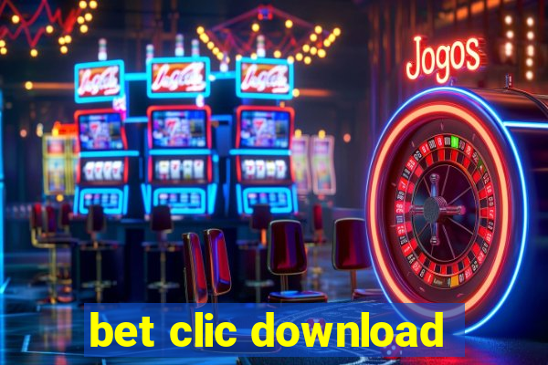 bet clic download