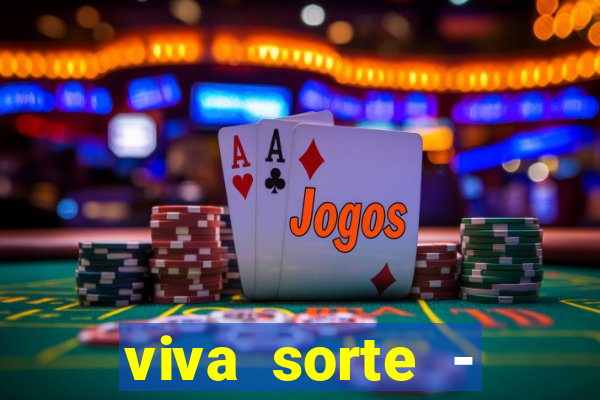 viva sorte - reclame aqui