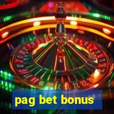 pag bet bonus