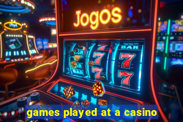 games played at a casino