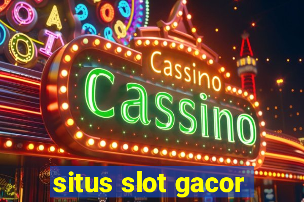 situs slot gacor