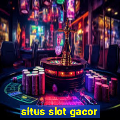 situs slot gacor