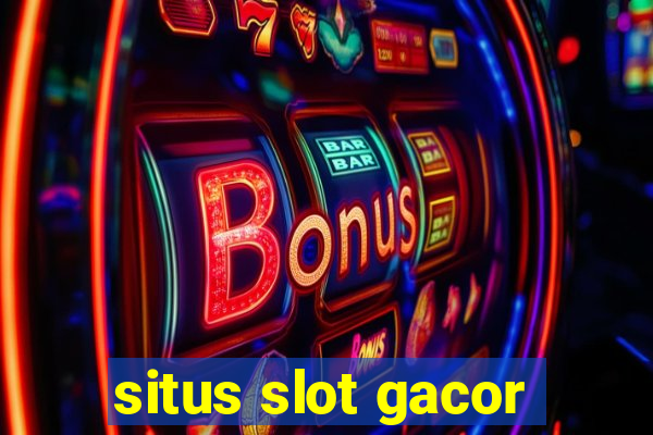 situs slot gacor