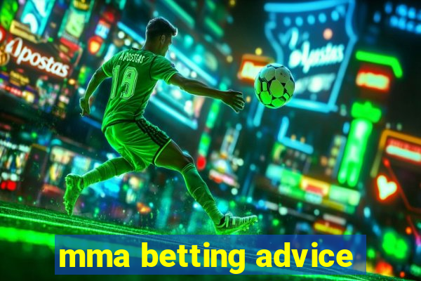 mma betting advice