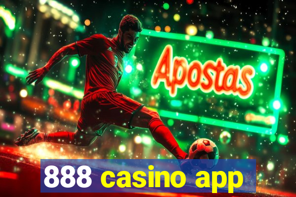 888 casino app