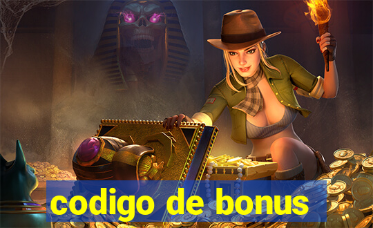 codigo de bonus