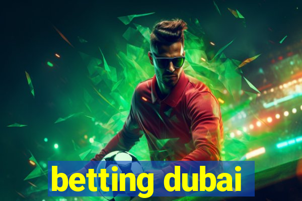 betting dubai