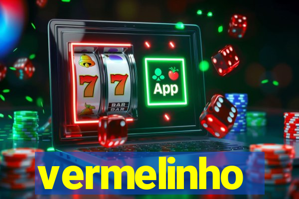 vermelinho