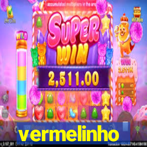 vermelinho