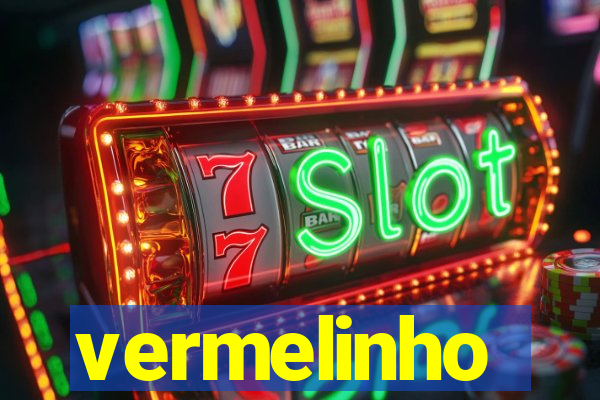 vermelinho