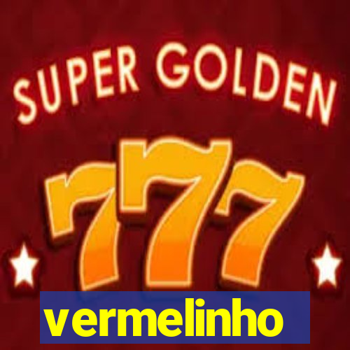 vermelinho