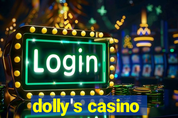 dolly's casino