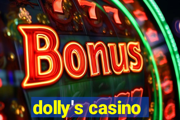 dolly's casino