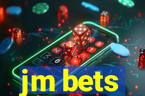 jm bets