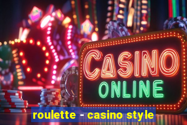 roulette - casino style