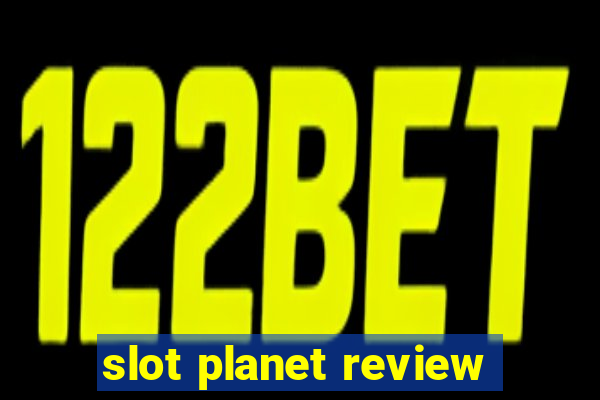 slot planet review