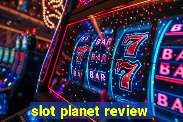 slot planet review