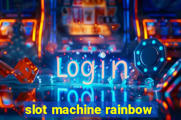 slot machine rainbow