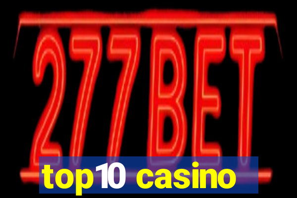 top10 casino