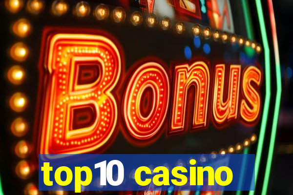 top10 casino