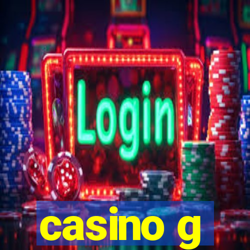 casino g