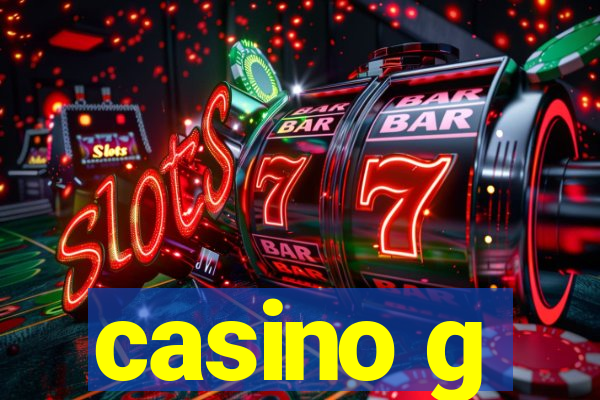 casino g