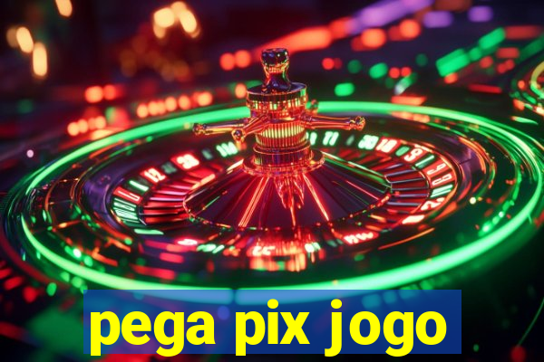 pega pix jogo