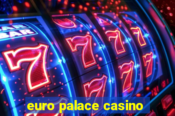 euro palace casino