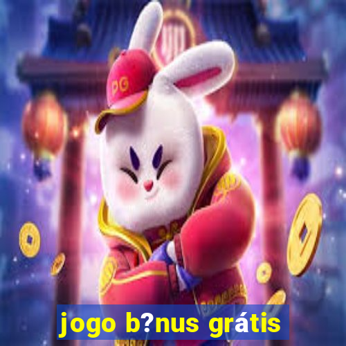 jogo b?nus grátis