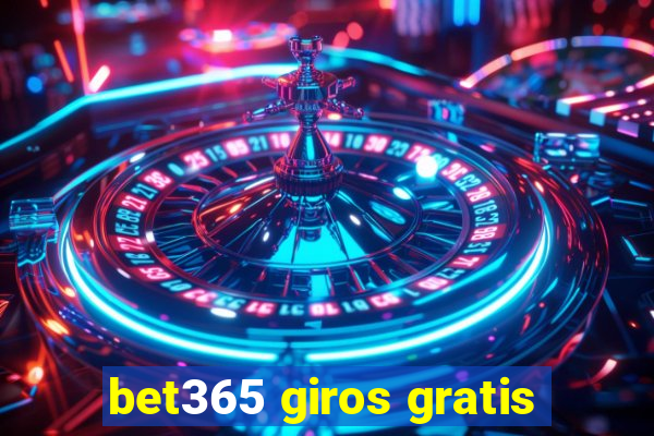 bet365 giros gratis