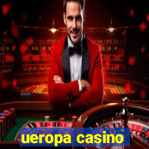 ueropa casino