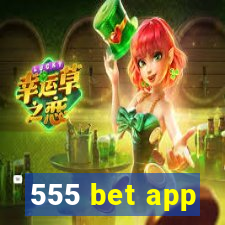 555 bet app