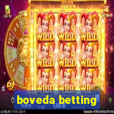 boveda betting