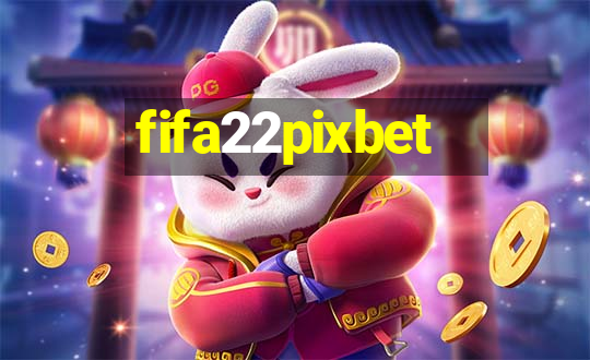 fifa22pixbet