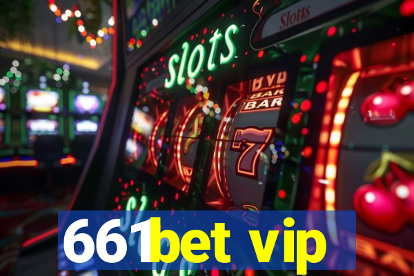 661bet vip