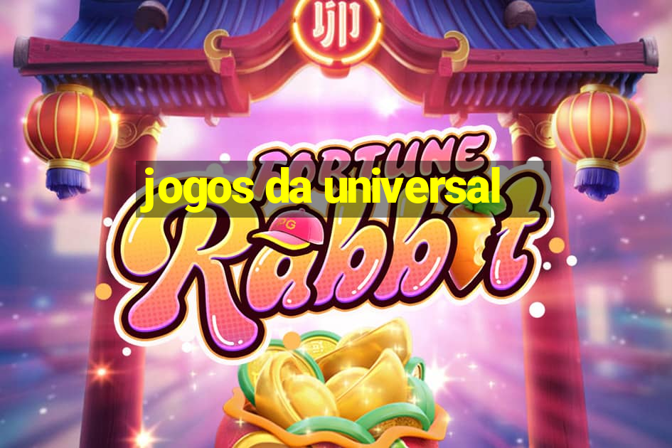 jogos da universal