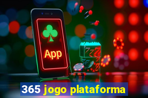 365 jogo plataforma