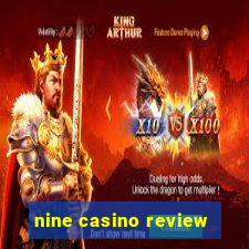 nine casino review