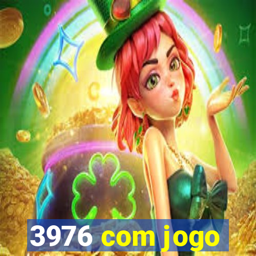 3976 com jogo