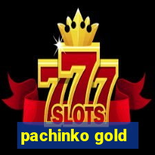 pachinko gold