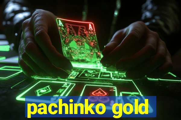 pachinko gold