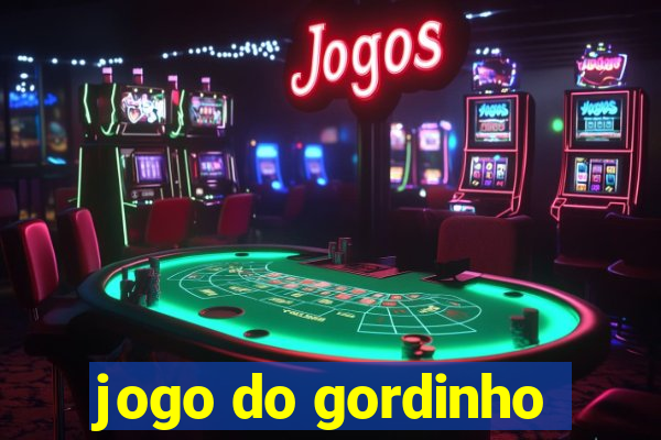 jogo do gordinho