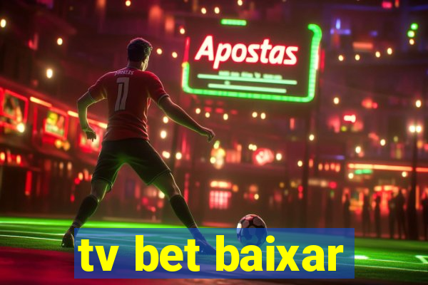 tv bet baixar