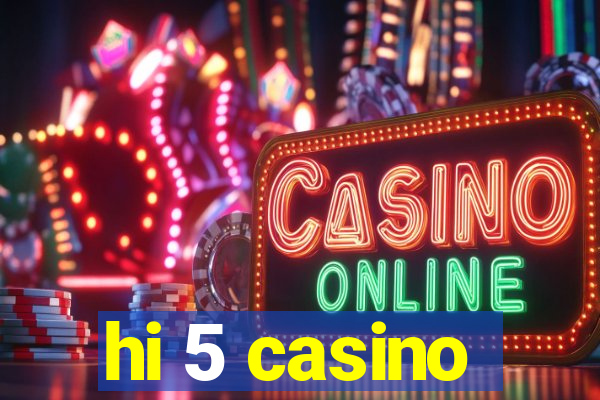 hi 5 casino