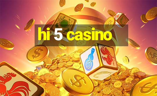 hi 5 casino