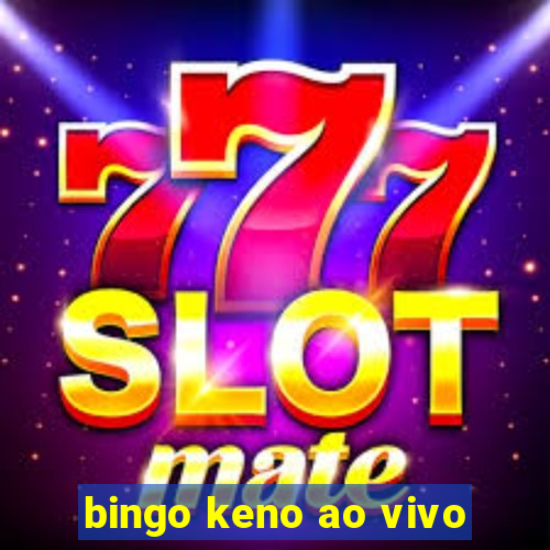 bingo keno ao vivo