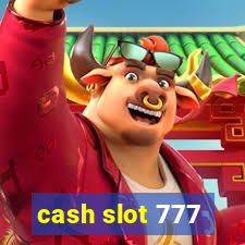 cash slot 777