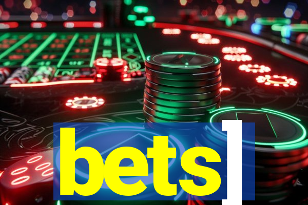 bets]