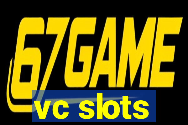 vc slots