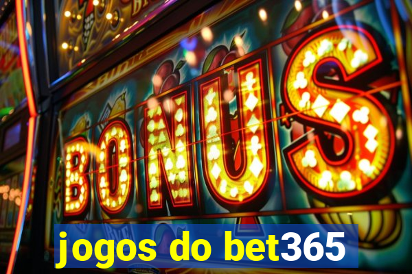 jogos do bet365